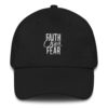 Faith Over Fear - Dad hat
