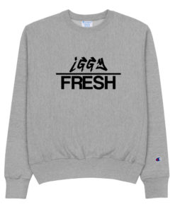 Iggy Fresh | Champion Sweatshirt