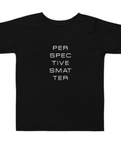 Perspectives Matter | Toddler Short Sleeve Tee